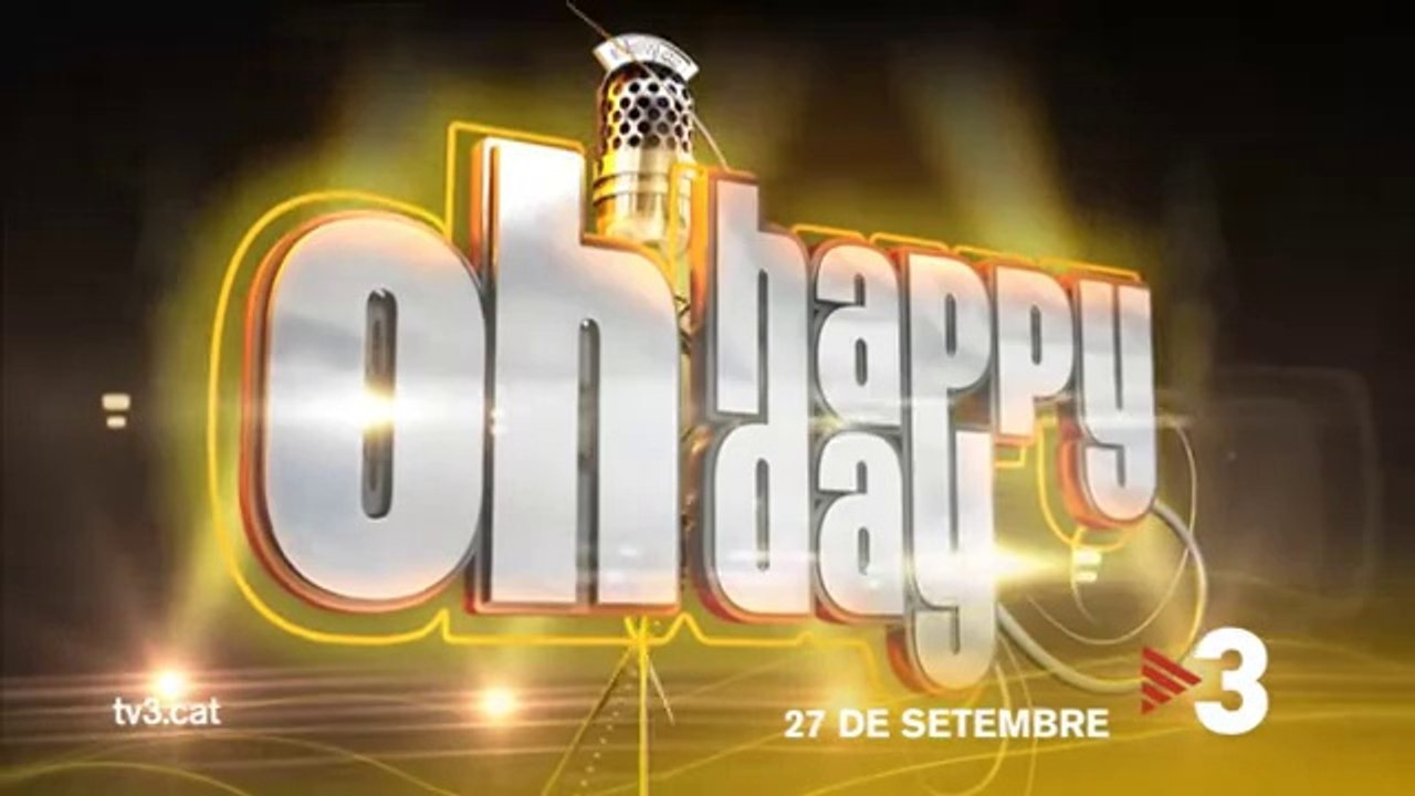 TV3 - Dissabte, 27 de setembre - Torna "Oh happy day"