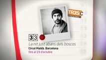 TV3 - 33 recomana - La nit just abans dels boscos. Círcol Maldà. Barcelona