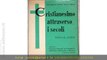 PISA,    LIBRO ANNI 70 -IL CRISTIANESIMO ATTRAVERSO I SECOLI- EURO 25