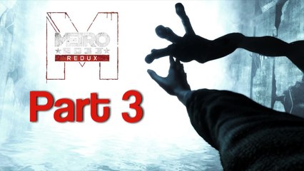 Tải video: Metro 2033 Redux Nik Nikam Gameplay Walkthrough Part 3