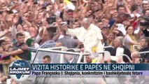 VIZITA HISTORIKE E PAPËS NË SHQIPNI