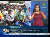 La paz sólo es posible si hay igual social, dice Nicolás Maduro