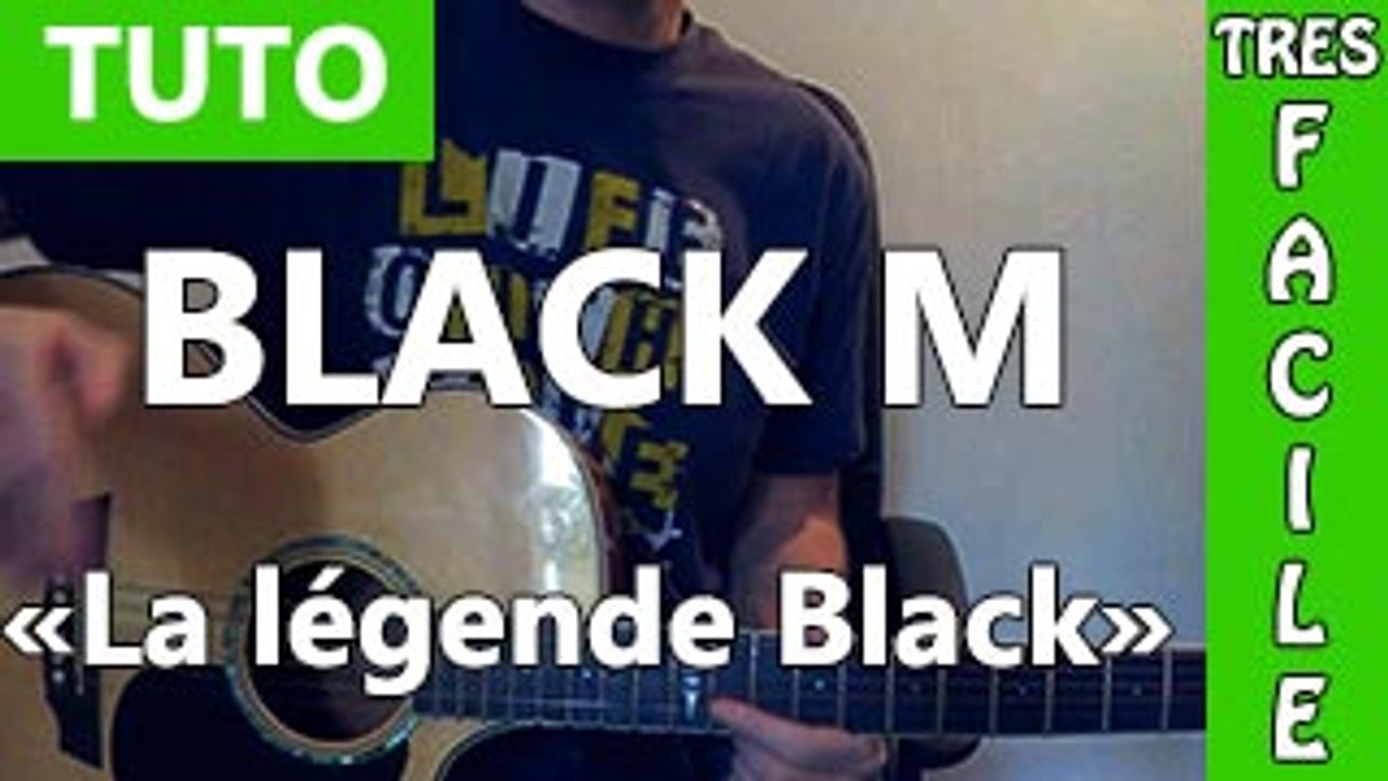 Black M - La légende Black - Cours Guitare
