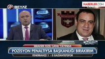 Gaziantepspor Başkanı: Aziz Yıldırım Bu İşin Şeyi Olmuş