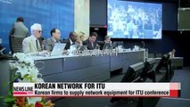 Korean firms to supply network equipment for ITU meeting