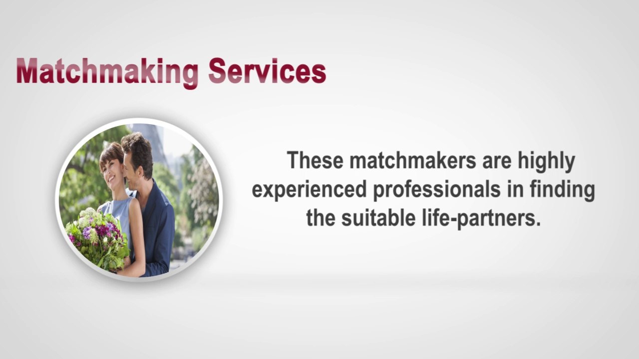 Matchmakers