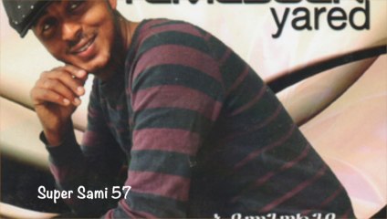 Temsgen Yared - Feqri u sema