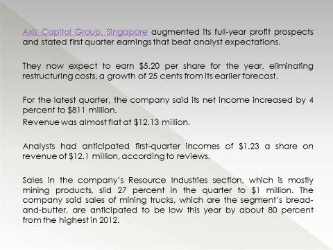 Axis Capital Group, Singapore raises forecast after better-than-expected results