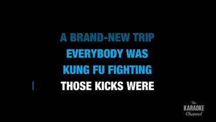 Kung Fu Fighting in the Style of _Carl Douglas_ karaoke video with lyrics (no lead vocal)