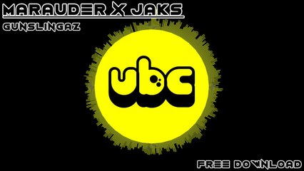 Marauder x Jaks - Gunslingaz *Free Download*