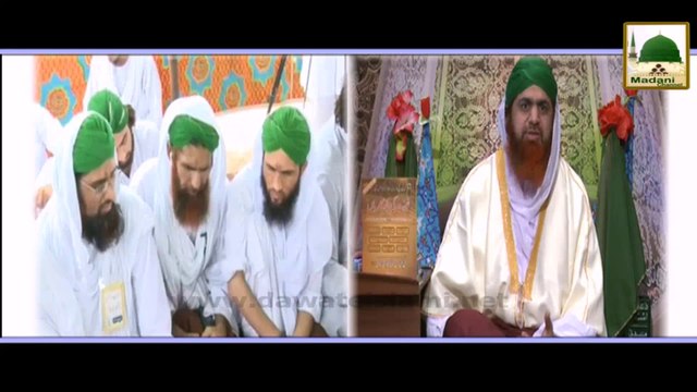 Madani Guldasta - IDPs Ki Khair Khahi Aur Madani Qafilon Main Safar aur Nigran e Shura Ki Rukn e Shura say Guftago