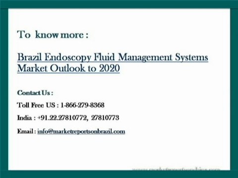 Brazil Endoscopy Fluid Management Systems Market