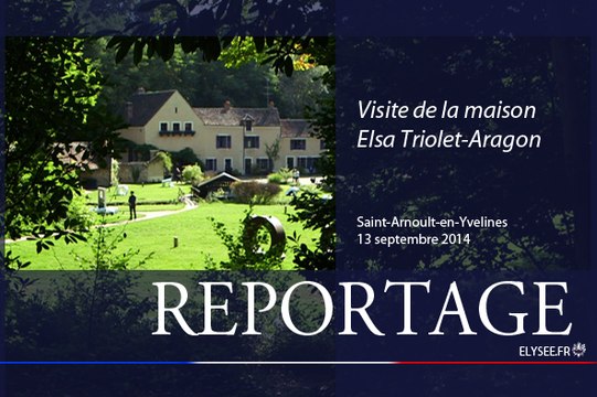 [REPORTAGE] Déplacement privé à la Maison Elsa Triolet - Aragon