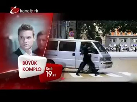 BÜYÜK KOMPLO 23 Eylül Salı akşamı saat 19.45'te Kanaltürk Sinema Kuşağında!