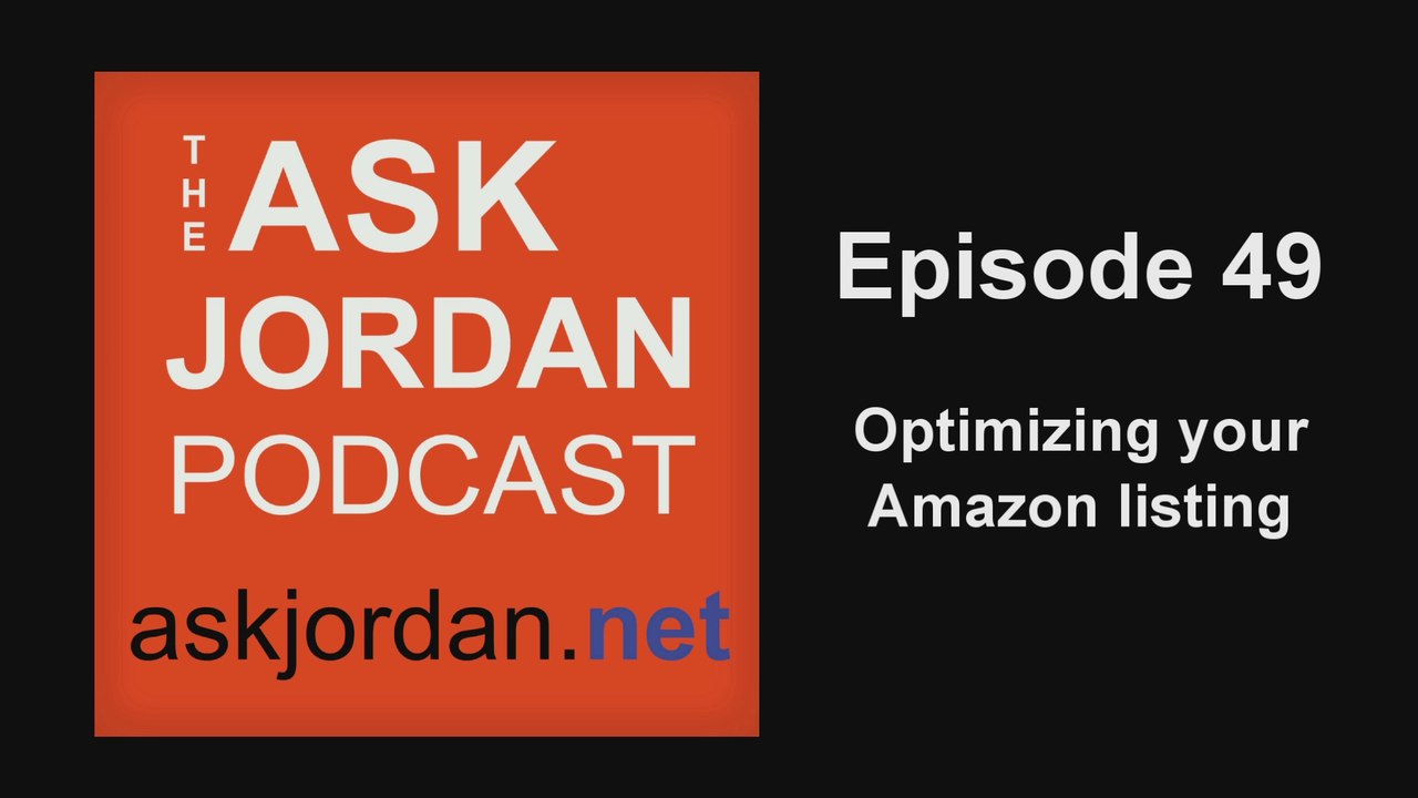 Optimize your Amazon Product Listing - Ep. 49