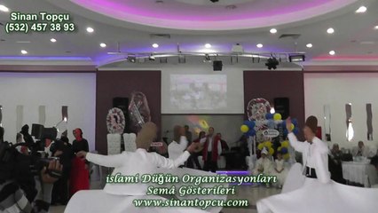 Akıllardan çıkmayacak muhteşem islami düğün organizasyonu ve semazen gösterisi