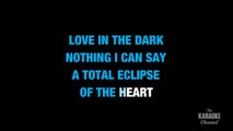 Total Eclipse Of The Heart in the Style of _Bonnie Tyler_ karaoke video with lyrics (no lead vocal)