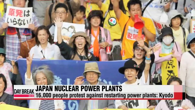 16,000 people protest against Japan restarting power plants Kyodo