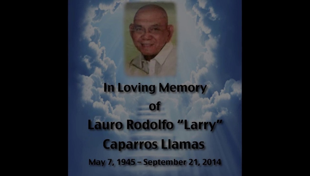 In Loving memory of Tito Larry Llamas