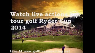 View Golf Ryder Cup 2014 online