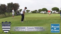 CAP D'AGDE - 2014 - FRANCOIS TRINH-DUC du TOP 14 au GREEN 27 du GOLF du CAP d'AGDE