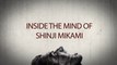 The Evil Within - Inside the Mind of Shinji Mikami (Behind the Scenes) [EN]
