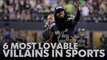 Six most lovable villains in sports