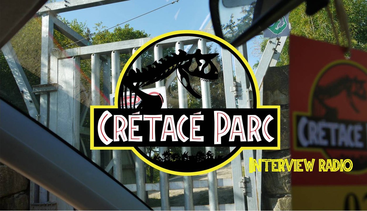 Crétacé Parc - Interview radio
