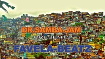 Dr.Samba-Jam presents: Favela-Beatz Mixtape (24.9.2014)...