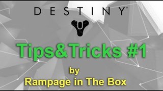 Destiny: Tips &Tricks #1