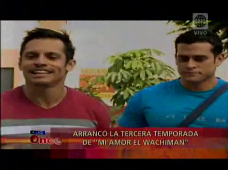 Nota del GRAN ESTRENO de "Mi Amor El Wachimán 3"  en  "A las Once"