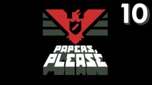 Papers, Please - Part 10