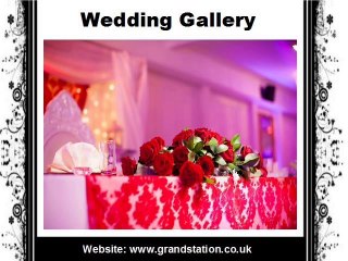 Grand Station Wedding Venue Wolverhampton