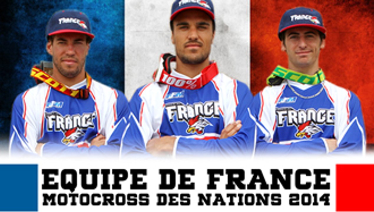 Equipe de France FFM - Motocross des Nations 2014