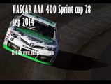 stream nascar AAA 400 Sprint cup Racing live racing online