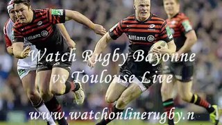 Bayonne vs Toulouse Live rugby