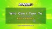 Zoom Karaoke - Who Can I Turn To - Matt Monro