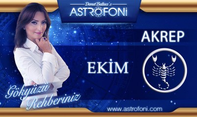 AKREP Burcu, AYLIK Astroloji Yorumu, EKİM 2014, Astrolog DEMET BALTACI Bilinç Okulu.mp4