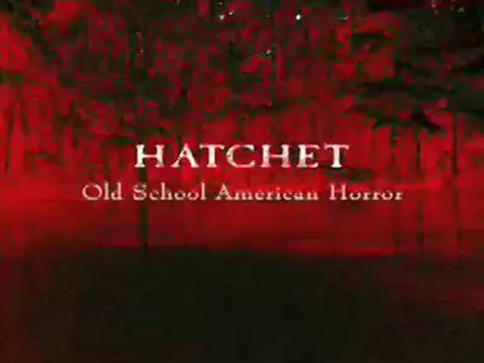 Hatchet - Teaser VO