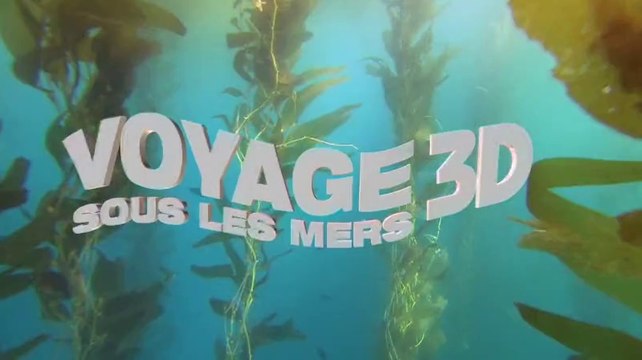 Voyage sous les mers 3D - Bande-annonce
