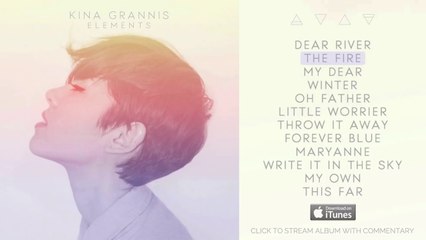 Kina Grannis - The Fire (Full Album Stream).