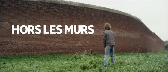 Hors les murs - Bande-annonce