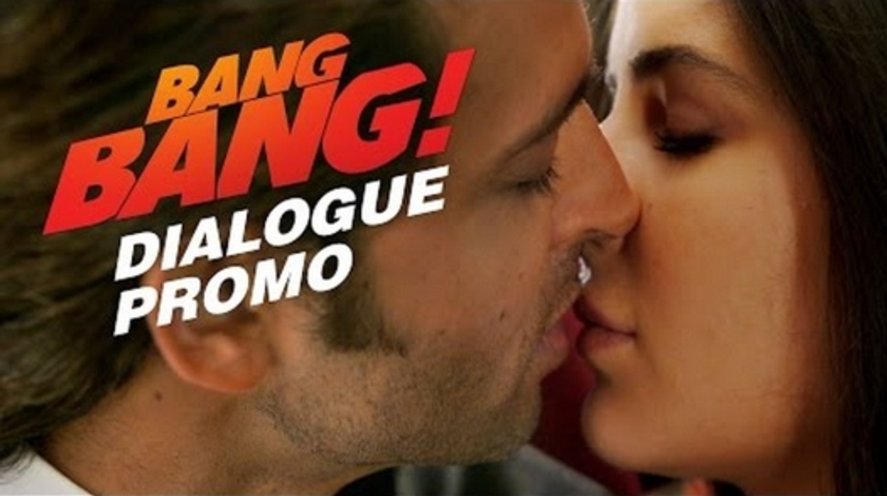 Bang Bang Dialogue Promo 3 | Hrithik Roshan & Katrina Kaif
