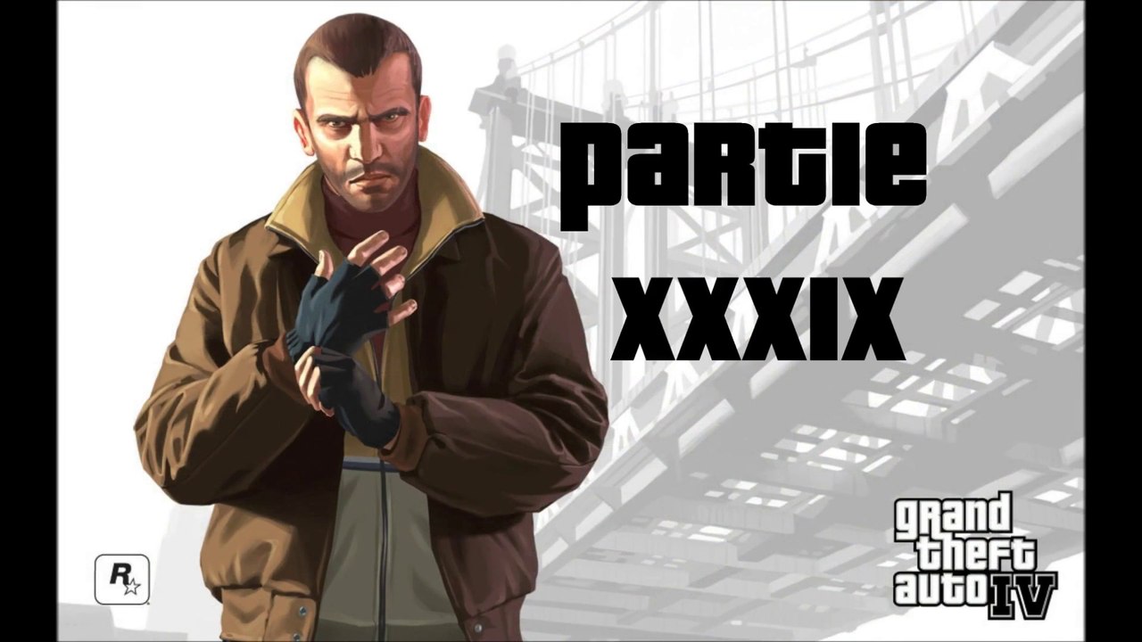 GTA IV : Partie 39