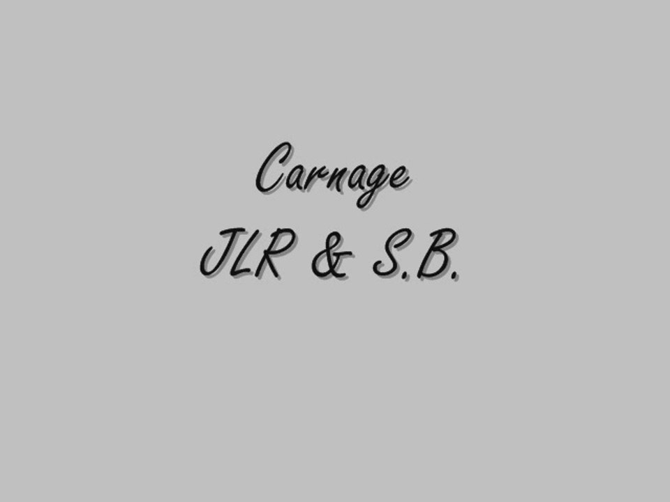 Carnage - JLRthatruth & Rodamus P