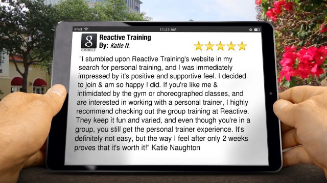 Reactive Training Glasgow Excellent Five Star Review by Katie N.