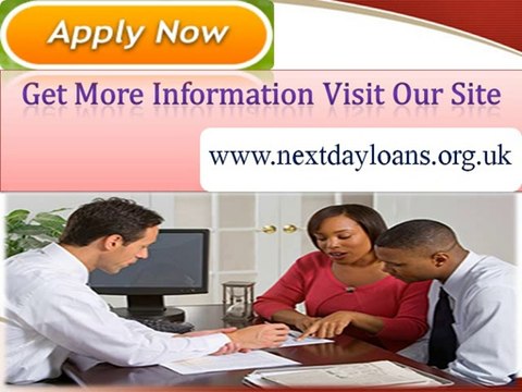 Next Day Loans- Quick And Easy Fund To Meet Your Requirements On Time