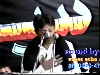 hasan sadiq quetta 2002 shabedari noha-labe darya zara dekhoo yeh.