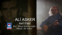 Ali Asker - Mavi Türkü