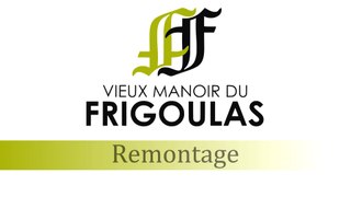 Remontage - Vieux Manoir du Frigoulas - Côtes du Rhône